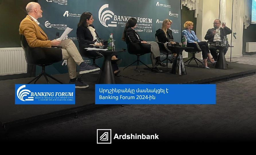 Արդշինբանկը `  Banking Forum 2024-ին